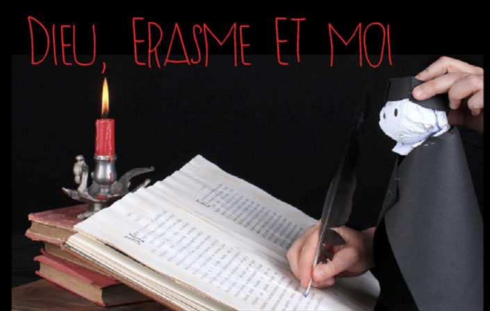 La compagnie de Capes et de Mots: "Erasme"